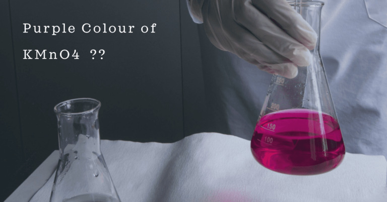 Why is KMnO4 Purple in Colour – Inorganic Chemistry
