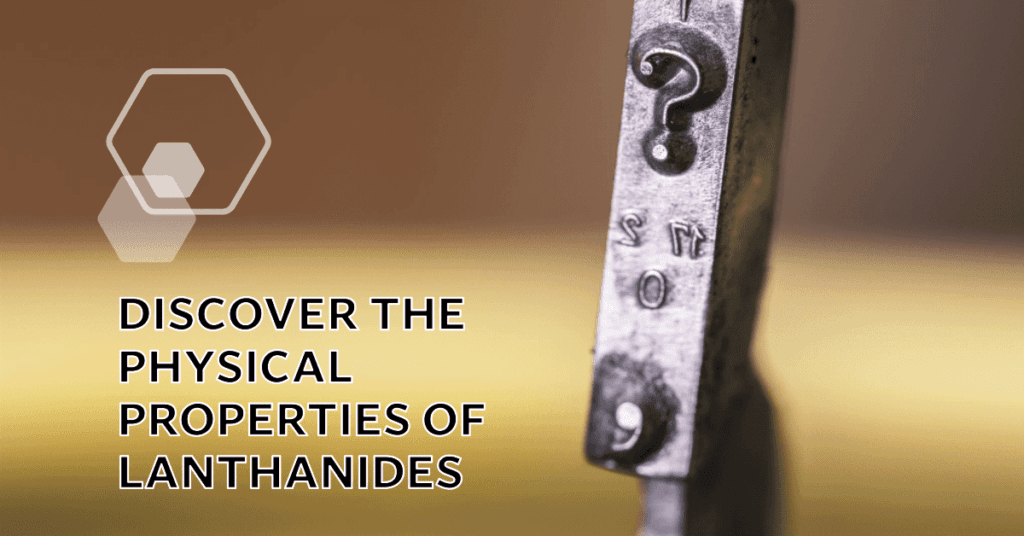 Physical Properties of Lanthanides